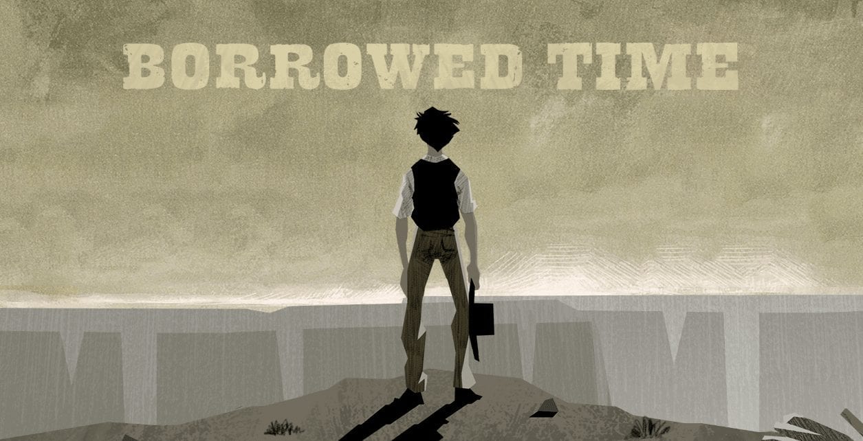 &#8216;Borrowed Time&#8217; Is A Story That Breaks Your Heart, Only To Mend It Again&#8230;
