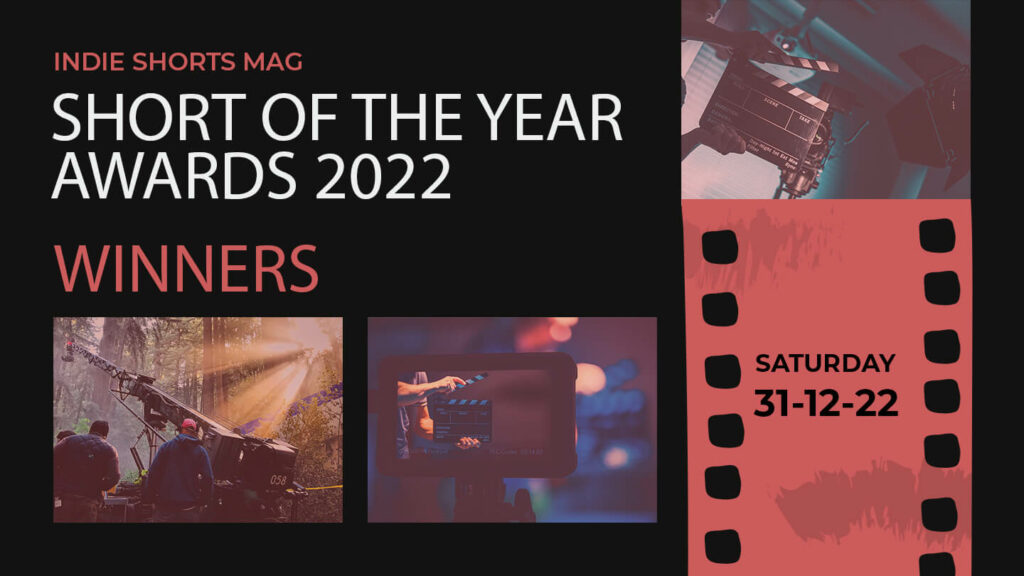 And the winners are…: Announcing the winners of Short of the Year Awards 2022