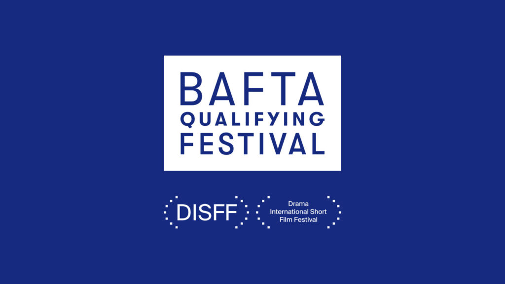 Drama International Short Film Festival Becomes BAFTA-Qualifying for British Shorts
